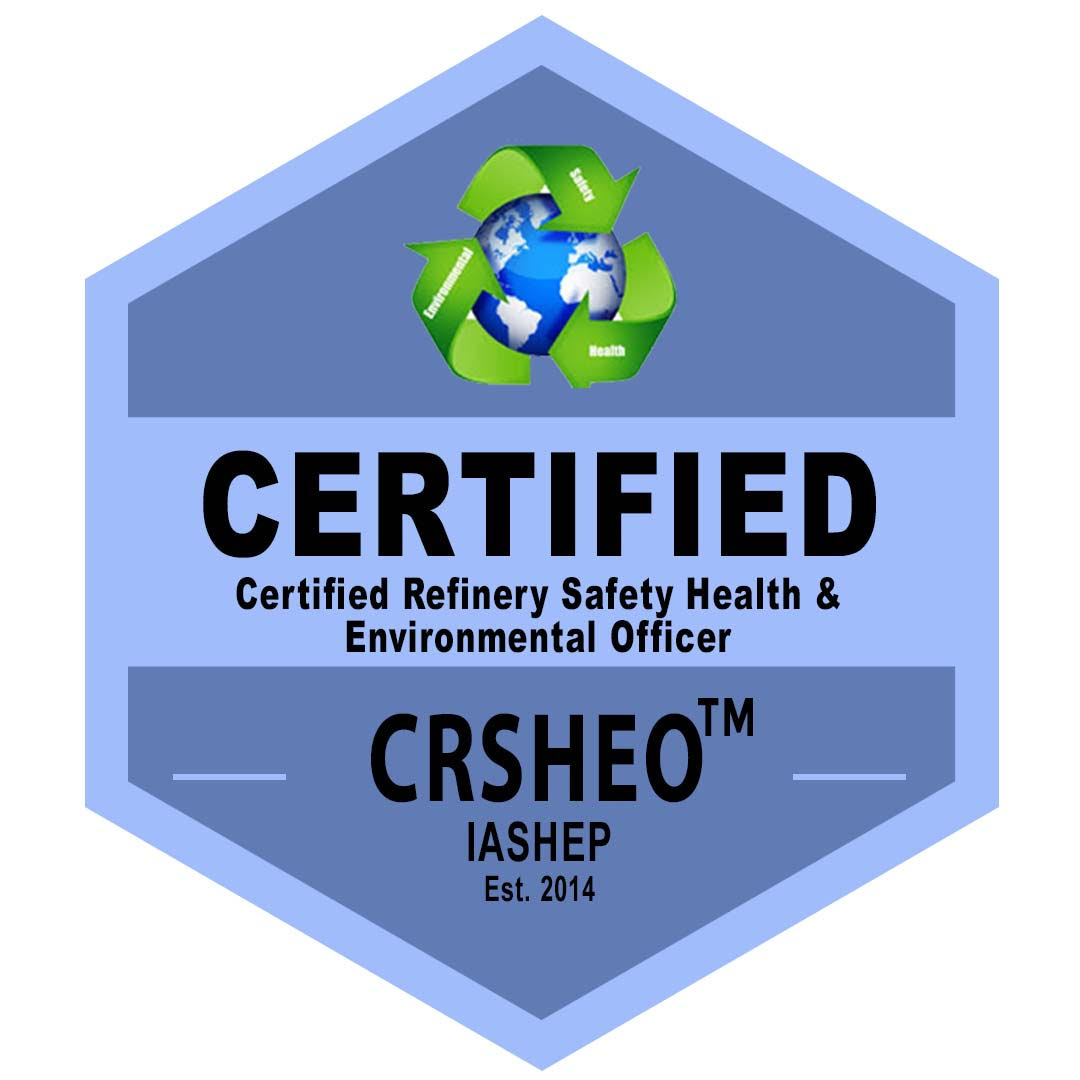 Certified Refinery Safety, Health & Environmental Officer (CRSHEO) Badge